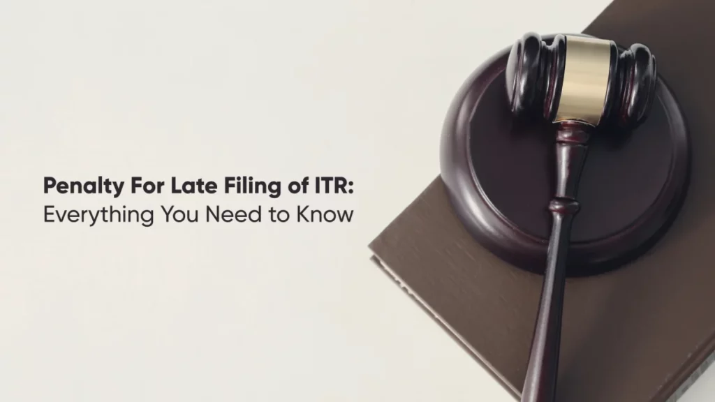 Penalty For Late Filing of ITR