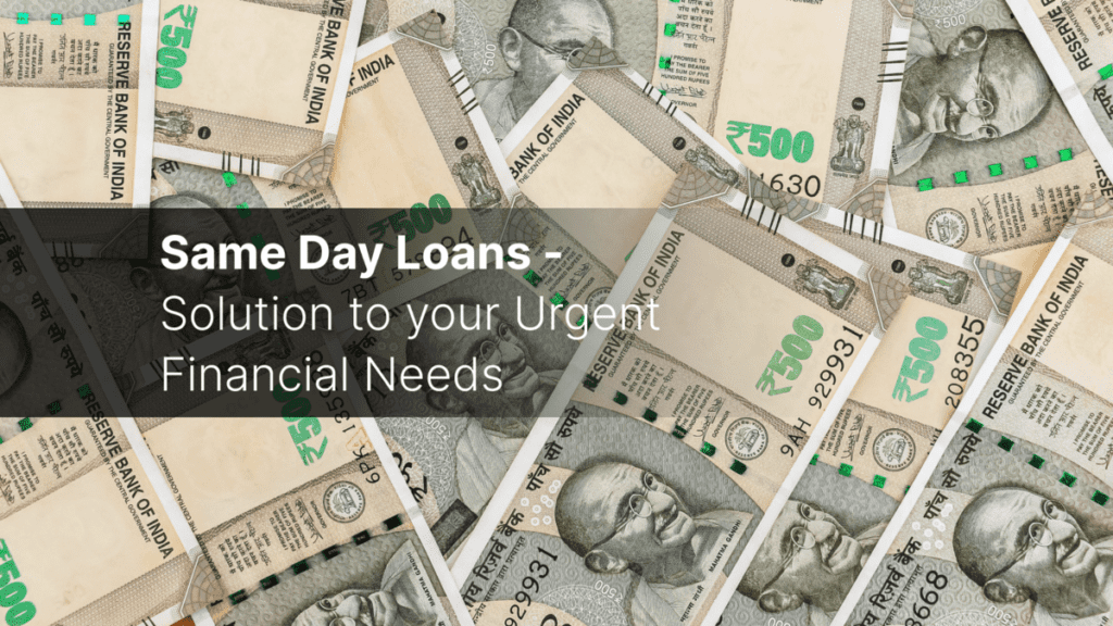 Same Day Loans - Solution to your Urgent Financial Needs