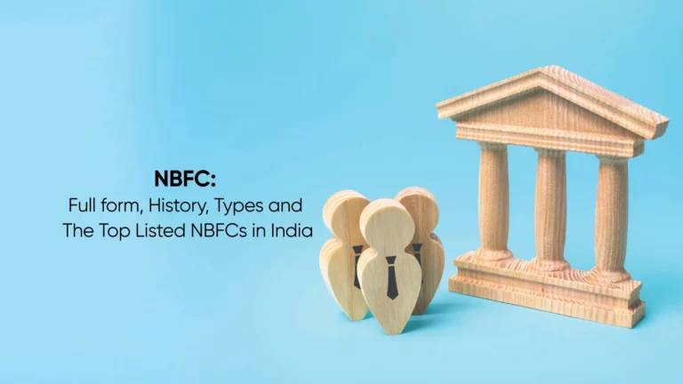 NBFC: Full form, History, Types and The Top Listed NBFCs in India