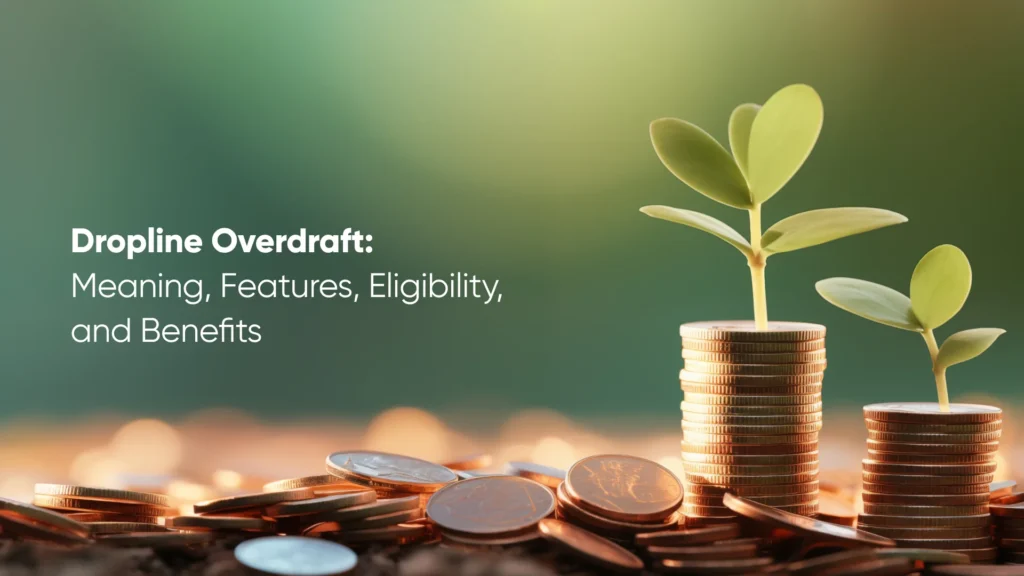 What is Dropline Overdraft