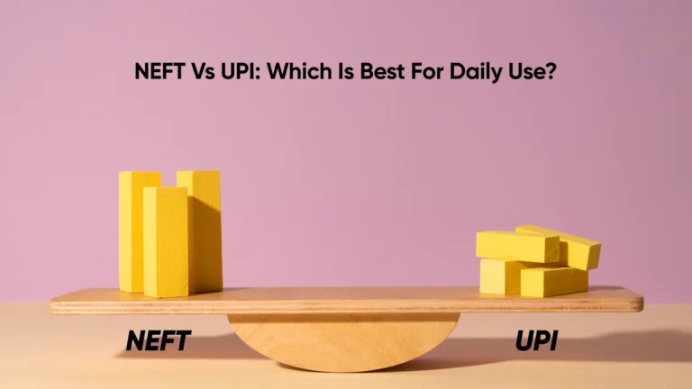 NEFT Vs UPI Comparison Table