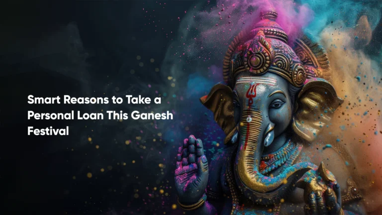 Reasons to Take a Personal Loan for Ganesh Chaturthi